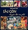 Sài Gòn - Chuyện ...