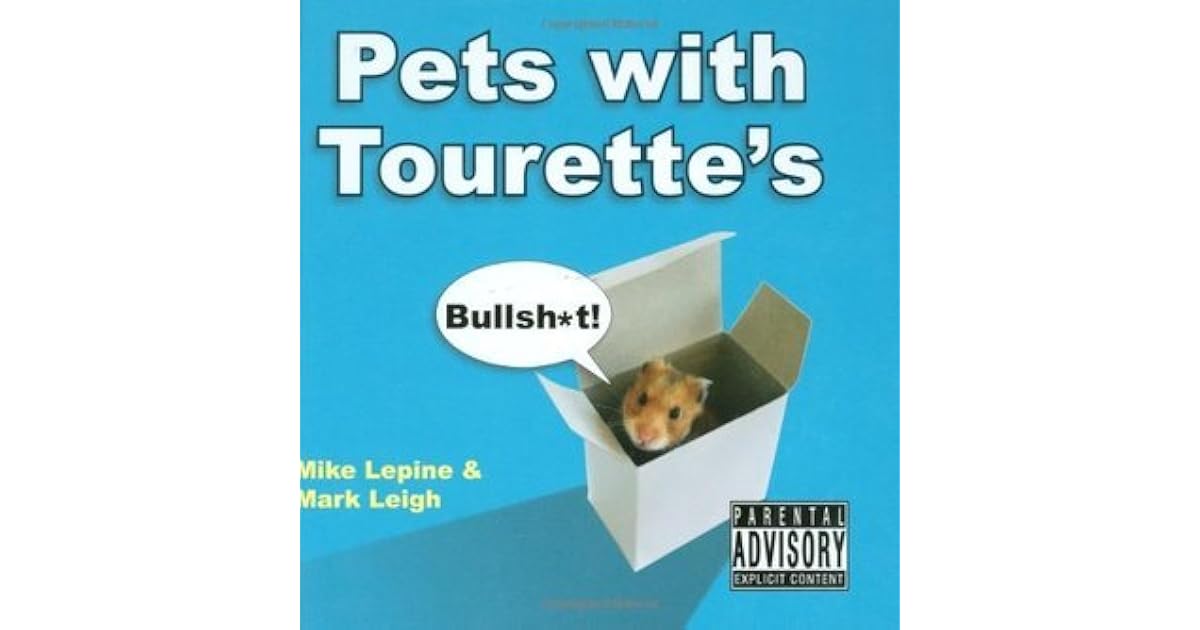 Pets with Tourette's (Pets with Tourette's, #1) by Mike Lepine