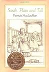 Sarah, Plain and Tall by Patricia MacLachlan