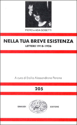 Nella tua breve esistenza: Lettere, 1918-1926