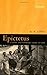 Epictetus: A Stoic and Socr...