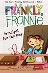 Principal for the Day (Frankly, Frannie #5)