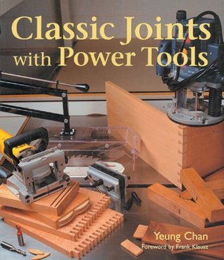 Classic Joints with Power Tools (Paperback)