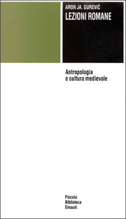 Lezioni romane: Antropologia e cultura medievale