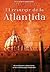 El resurgir de la Atlántida by Thomas Greanias