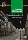 Perioada translucidă. Poeme 1965-2012