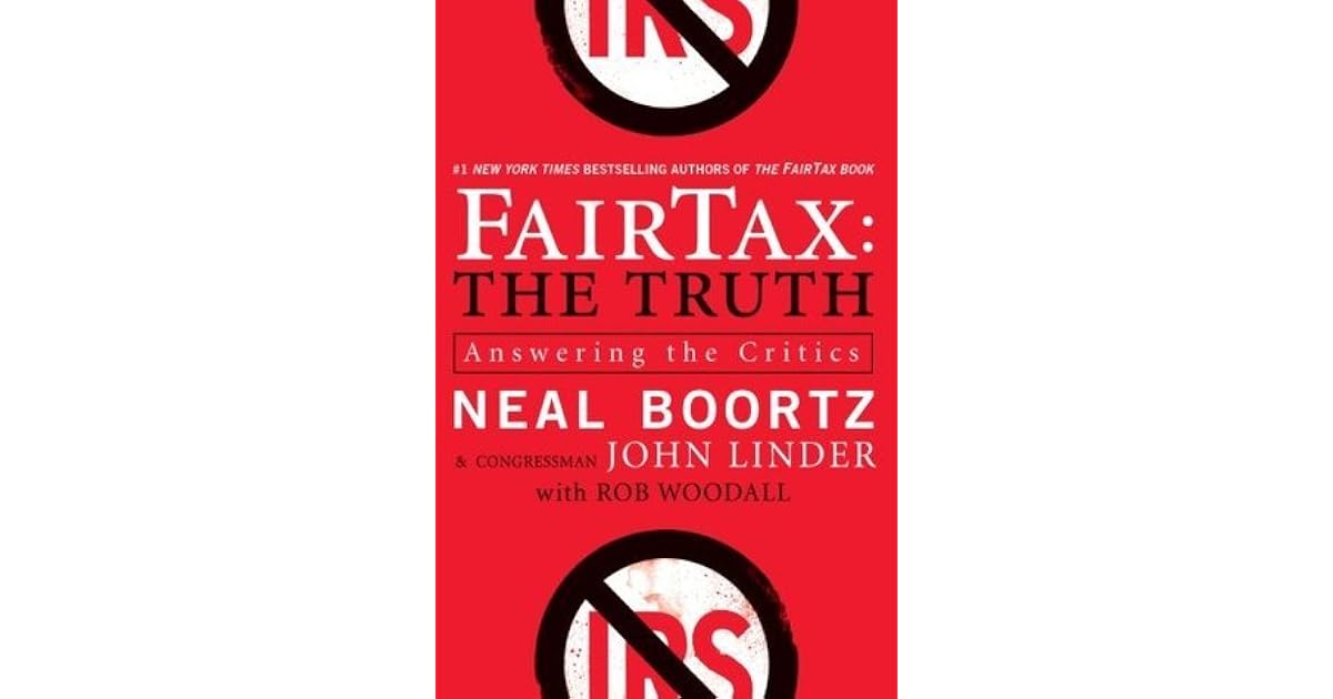 FairTax: The Truth: Answering the Critics by Neal Boortz