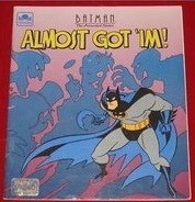 Batman: Almost Got 'em (Batman the Animated Series Tale'n' Tape)
