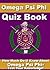 Omega Psi Phi Inc. Quiz Boo...