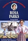 Rosa Parks: Young Rebel (Childhood of Famous Americans)