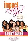 Impact My Life Study Guide: Biblical Mentoring Simplified