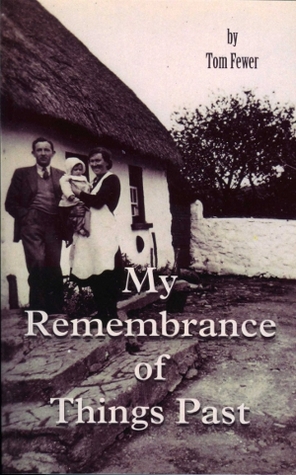 My Remembrance of Things Past