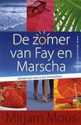 De Zomer van Fay en Marscha