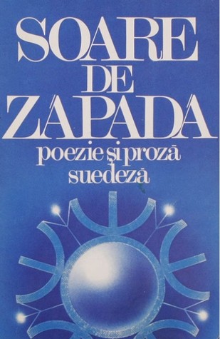 Soare de zăpadă: poezie și proză suedeză (Unknown Binding)