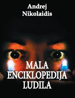 Mala enciklopedija ludila (Paperback)