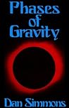 Phases Of Gravity by Dan Simmons