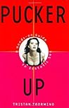 Pucker Up: A Hands-on Guide to Ecstatic Sex