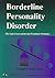Borderline Personality Disorder: The Latest Assessment and Treament Strategies