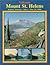 Mt. St. Helens: Before - Du...