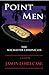Point Men by Jason Lord Case