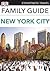 New York City (DK Eyewitness Travel Family Guides)
