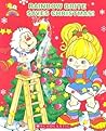 Rainbow Brite Saves Christmas by Justin Spelvin
