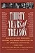 Thirty Years of Treason: Excerpts from Hearings Before the House Committee on Un-American Activities 1938-1968 (Nation Books)