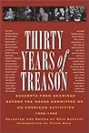 Thirty Years of Treason: Excerpts from Hearings Before the House Committee on Un-American Activities 1938-1968 (Nation Books)