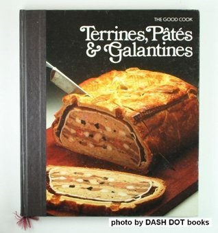 Terrines, Pates & Galantines (Hardcover)