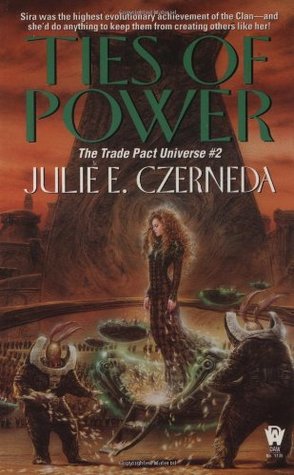 Ties of Power (Trade Pact Universe, #2)
