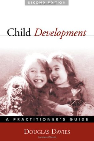 Child Development: A Practitioner's Guide (Social Work Practice with Children and Families)