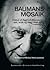 baumans mosaik - essays af zygmunt bauman om etik, kritik og utopi 1990-2005