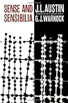 Sense and Sensibilia: Reconstructed from the Manuscript Notes by C.J. Warnock