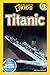Titanic (National Geographic Readers)