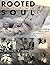 Rooted in the Soul by Millicent Taffe