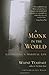 A Monk in the World: Cultiv...