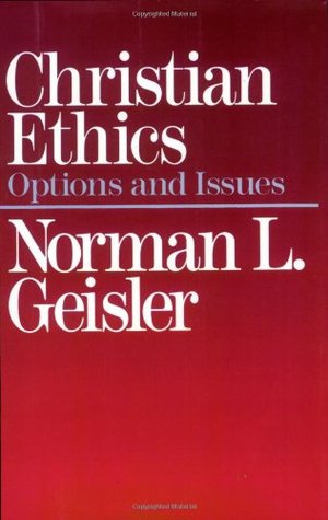 Christian Ethics: Options and Issues (Paperback)