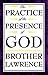 The Practice of the Presence of God by Brother Lawrence