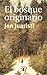 El bosque originario. Genea...