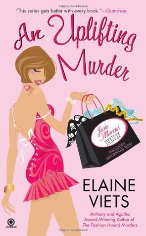 An Uplifting Murder (Josie Marcus, Mystery Shopper, #6)