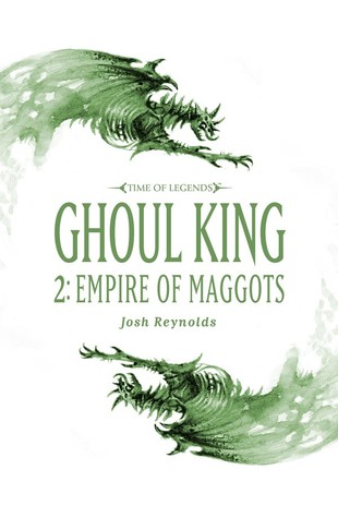 Ghoul King Part II: Empire of Maggots (Kindle Edition)