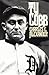 Ty Cobb by Charles C. Alexander
