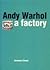 andy Warhol a factory