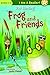 Frog and Friends by Eve Bunting