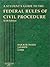 Federal Rules of Civil Procedure: Students Guide