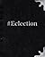 #Eclection