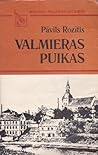 Valmieras puikas by Pāvils Rozītis