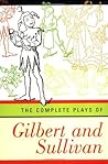 The Complete Plays of Gilbert and Sullivan