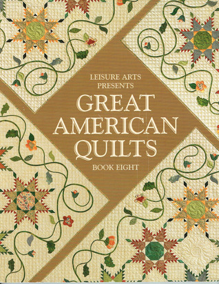 Great American Quilts (Book 8)