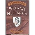When We Meet Again (Children of the Promise, #4)